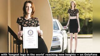 Teen with ‘longest legs in the world’ reaching new heights — on OnlyFans, World News Today, Stand Up