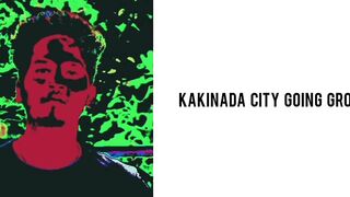 KAKINADA  CITY  ( lyrics ) - Self celebrity