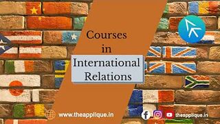 International Relations Courses after +2 in Humanities Stream | FYI | The Applique