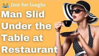 Funny dirty jokes - A man slid under the table at the restaurant