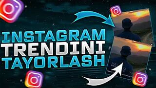 INSTAGRAM TRENDINI TAYORLASH