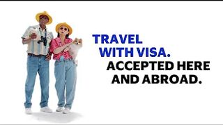 Travel with Visa. Accepted here and abroad.