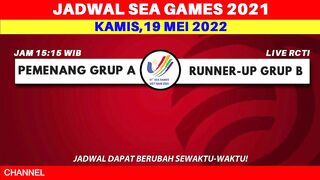 BERUBAH! Jadwal SEA GAMES 2022 Timnas Indonesia - Vietnam vs Indonesia - SEA GAMES 2022 Sepak Bola