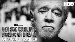 George Carlin's American Dream | Official Trailer | HBO