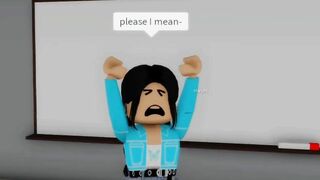 When your teacher acts kind (meme) ROBLOX