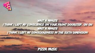 Willow - Wait A Minute! (Tiktok Remix)[Lyrics] | i think I left my conscience on your front doorstep