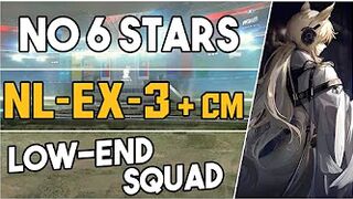NL-EX-3 + Challenge Mode | Low End Squad |【Arknights】
