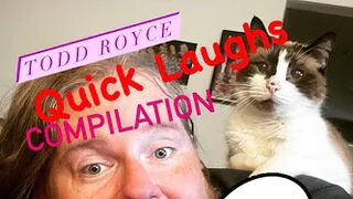 Todd Royce QUICK LAUGHS Compilation