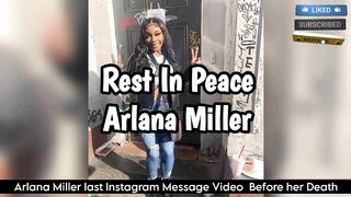 Arlana Miller last Instagram Message Video Before her Death