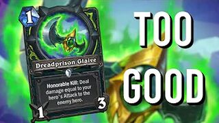 Hearthstone - Dreadprison Glaive Decides Games on Turn 2