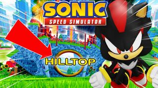 *NEW* HOW to UNLOCK HILL TOP WORLD 5 in SONIC SPEED SIMULATOR (UPDATE 3)