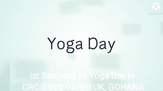 First Saturday as Yoga Day at CRC GSSS GARHI UK