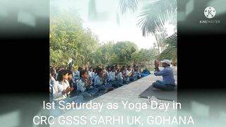 First Saturday as Yoga Day at CRC GSSS GARHI UK