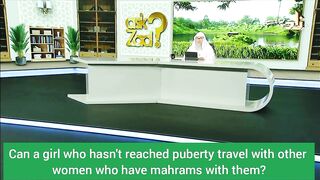 Can a girl who has not reached the age of puberty travel without her male mahram? - Assim al hakeem