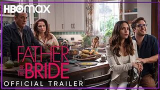 Father of the Bride | Official Trailer | HBO Max