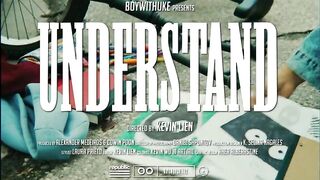 BoyWithUke - Understand (Official Video)