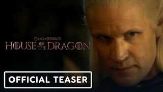 House of the Dragon - Official Teaser Trailer (2022) Matt Smith, Olivia Cooke, Emma D'Arcy