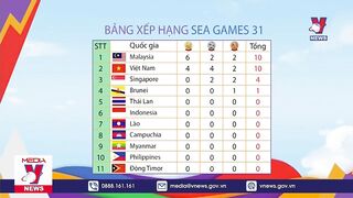 Bảng xếp hạng huy chương SEA GAMES 31 cập nhật mới nhất - VNEWS