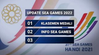 UPDATE MEDALI SEA GAMES 2022 PAGI INI - KLASEMEN SEA GAMES 2022 - PEROLEHAN MEDALI SEA GAMES 2022