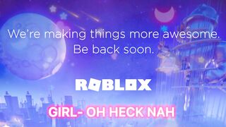 ROBLOX be like-????????????