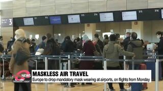 Europe to scrap mandatory mask wearing during air travel from next week