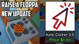 Auto Clicker 2.0 & Cooking - Raise a Floppa