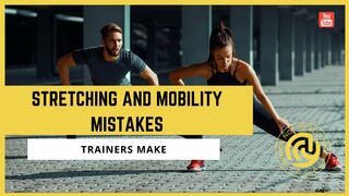 Stretching and Mobility Mistakes Trainers make #3