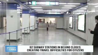 92 subway stations in Beijing closed, creating travel difficulties for citizens