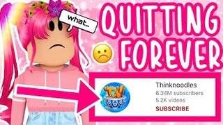 @Thinknoodles QUITTING YOUTUBE FOREVER (roblox news/drama)