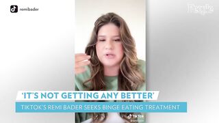 TikTok Star Remi Bader Reveals She's Seeking Treatment for Binge Eating | PEOPLE