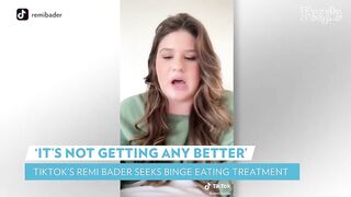 TikTok Star Remi Bader Reveals She's Seeking Treatment for Binge Eating | PEOPLE