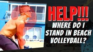 Volleyball Tips | Where do I Stand on the Court in Beach Volleyball? We've Got the Answer!