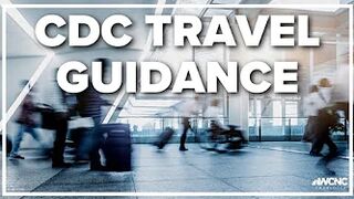 CDC updates travel guidance