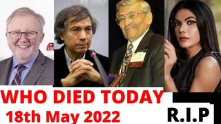 Famous Celebrity Who Died Today on 18th of May 2022 Part 2 ???????????? | R.I.P |  Stars Rip Deaths News