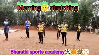 Morning???? Stretching | Warm Up | Bharathi sports academy⚽????????⚾