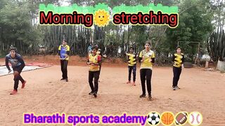 Morning???? Stretching | Warm Up | Bharathi sports academy⚽????????⚾