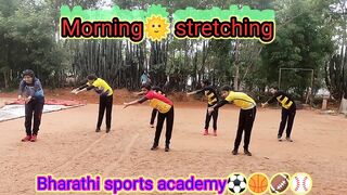 Morning???? Stretching | Warm Up | Bharathi sports academy⚽????????⚾