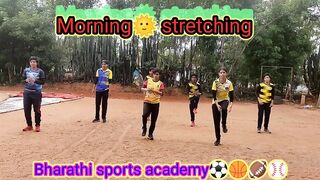 Morning???? Stretching | Warm Up | Bharathi sports academy⚽????????⚾