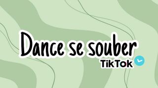 ~Dance se souber {versão tiktok} ☆