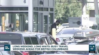 British Columbians in for a busy travel weekend