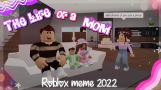 Life Of A Mom ☺️???????????? ~Roblox Meme 2022 @HK Gamer Bros @Fufu Unicorn  ¦ My Gaming Town ☆