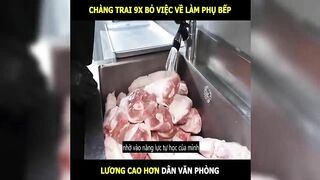 Chàng trai 9x bỏ việc về làm phụ bếp lương cao hơn văn phòng | LT Review