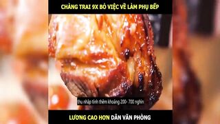 Chàng trai 9x bỏ việc về làm phụ bếp lương cao hơn văn phòng | LT Review