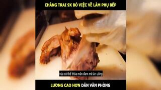 Chàng trai 9x bỏ việc về làm phụ bếp lương cao hơn văn phòng | LT Review