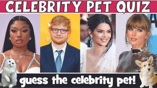 Celebrity Pet Quiz - Guess the Celebrity - Hardest Quiz