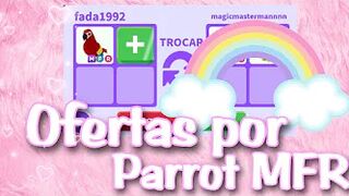 OFERTAS POR PARROT MEGA ???? #adoptme #roblox #tradesadoptme #trades