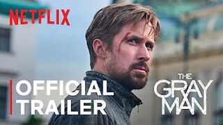 THE GRAY MAN | Official Trailer | Netflix