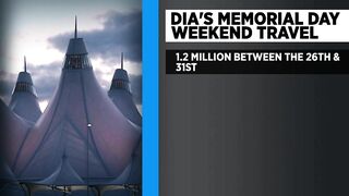 DIA Prepares For The Summer Travel Season With Memorial Day Weekend