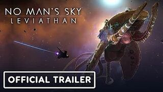 No Man's Sky Leviathan - Official Trailer