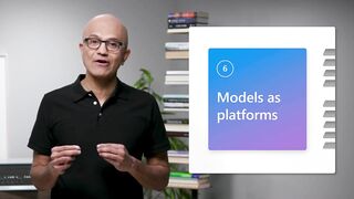 Models as platforms (Satya Nadella 2022 Build Keynote)